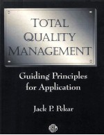 TOTAL QUALITY MANAGEMENT:GUIDING PRINCIPLES FOR APPLICATION