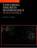 EXPLORING DISCRETE MATHEMATICS WITH MAPLE