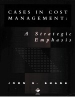 CASES IN COST MANAGEMENT:A STRATEGIC EMPHASIS