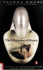 THE WHITENESS OF BONES