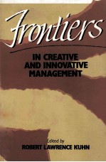 FRONTIERS IN CREATIVE AND INNOVATIVE MANAGEMENT