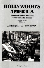 HOLLYWOOD'S AMERICA:UNITED STATES HISTORY THROUGH ITS FILMS SECOND EDITION