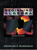 BEGINNING ALGEBRA A TEXT/WORKBOOK FOURTH EDITION