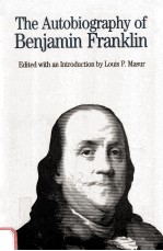 THE AUTOBIOGRAPHY OF BENJAMIN FRANKLIN