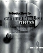 INTRODUCTION TO COMMUNICATION RESEARCH SECOND EDITION