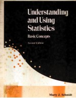 UNDERSTANDING AND USING STATISTICS:BASIC CONCEPTS SECOND EDITION