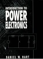 INTRODUCTION TO POWER ELECTRONICS