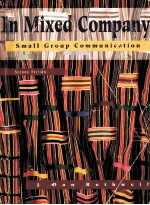 IN MIXED COMPANY:SMALL GROUP COMMUNICATION SECOND EDITION