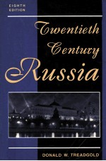 TWENTIETH CENTURY RUSSIA EIGHTH EDITION