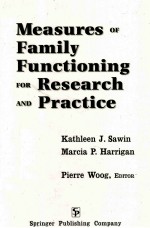 MEASURES OF FAMILY FUNCTIONING FOR RESEARCH AND PRACTICE