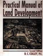 PRACTICAL MANUAL OF LAND DEVELOPMENT SECOND EDITION