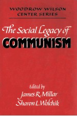 THE SOCIAL LEGACY OF COMMUNISM