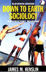 DOWN TO EARTH SOCIOLOGY:INTRODUCTORY READINGS ELEVENTH EDITION