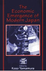 THE ECONOMIC EMERGENCE OF MODERN JAPAN