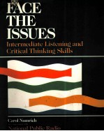 FACE THE ISSUES:INTERMEDIATE LISTENING AND CRITICAL THINKING SKILLS