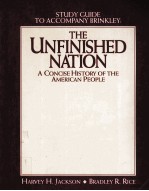 STUDY GUIDE TO ACCOMPANY BRINKLEY:THE UNFINISHED NATION