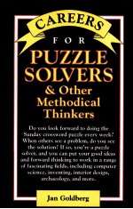 CAREERS FOR PUZZLE SOLVERS & OTHER METHODICAL THINKERS