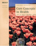 CORE CONCEPTS IN HEALTH EIGHTH EDITION