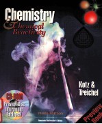 CHEMISTRY & CHEMICAL REACTIVITY THIRD EDITION