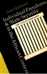 INDIVIDUAL FREEDOMS & STATE SECURITY IN THE AFRICAN CONTEXT:THE CASE OF ZIMBABWE