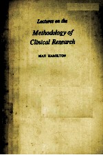 LECTURES ON THE METHODOLOGY OF CLINICAL RESEARCH