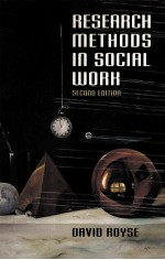 RESEARCH METHODS IN SOCIAL WORK SECOND EDITION