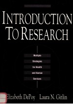 INTRODUCTION TO RESEARCH:MULTIPLE STRATEGIES FOR HEALTH AND HUMAN SERVICES