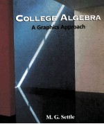 COLLEGE ALGEBRA A GRAPHICS APPROACH