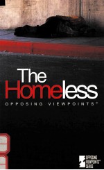 THE HOMELESS OPPOSING VIEWPOINTS