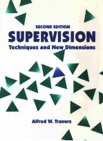 SUPERVISION TECHNIQUES AND NEW DIMENSIONS SECOND EDITION