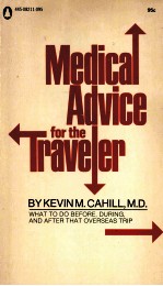 MEDICAL ADVICE FOR THE TRAVELER