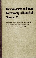 CHROMATOGRAPHY AND MASS SPECTROMETRY IN BIOMEDICAL SCIENCES