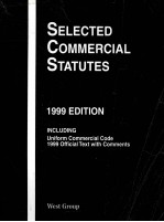 SELECTED COMMERCIAL STATUTES 1999 EDITION