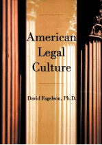 AMERICAN LEGAL CULTURE