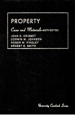 PROPERTY:CASES AND MATERIALS SIXTH EDITION