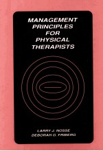 MANAGEMENT PRINCIPLES FOR PHYSICAL THERAPISTS