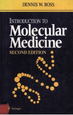 INTRODUCTION TO MOLECULAR MEDICINE SECOND EDITION