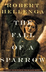 THE FALL OF A SPARROW A NOVEL