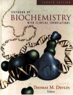 TEXTBOOK OF BIOCHEMISTRY WITH CLINICAL CORRELATIONS FOURTH EDITION