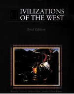 CIVILIZATIONS OF THE WEST:THE HUMAN ADVENTURE BRIEF EDITION VOLUME ONE:FROM ANTIQUITY TO 1715