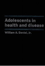 ADOLESCENTS IN HEALTH AND DISEASE