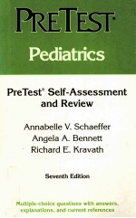 PEDIATRICS:PRETEST SELF-ASSESSMENT AND REVIEW SEVENTH EDITION