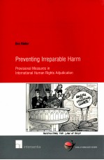 PREVENTING IRREPARABLE HARM.PROVISIONAL MEASURES IN INTERNATIONAL HUMAN RIGHTS ADJUDICATION