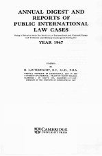 ANNUAL DIGEST OF PUBLIC INTERNATIONAL LAW CASES YESARS 1947