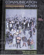 Communication works 5th ed.