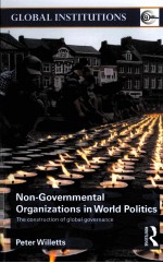 NON-GOVERNMENTAL ORGANIZATIONS IN WORLD POLITICS THE CONSTRUCTION OF GLOBAL GOVERNANCE