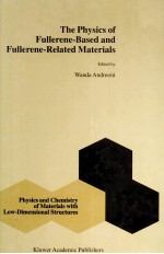 THE PHYSICS OF FULLERENE-BASED AND FULLERENE-RELATED MATERIALS