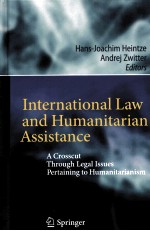 INTERNATIONAL LAW AND HUMANITARIAN ASSISTANCE