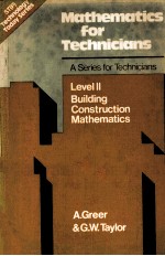 MATHEMATICS FOR TECHNICIANS A SERIES FOR TECHNICIANS LEVEL II BUILDING CONSTRUCTION MATHEMATICS