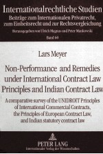 NON-PERFORMANCE AND REMEDIES UNDER INTERNATIONAL CONTRACT LAW PRINCIPLES AND INDIAN CONTRACT LAW